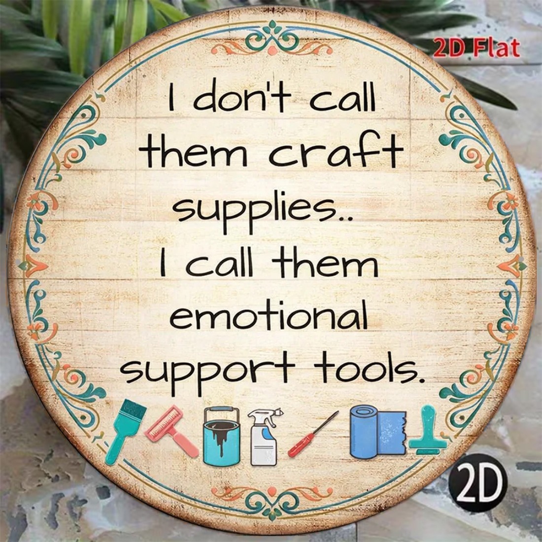 Art Craft Quotes - Plaque with Humorous Quote